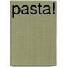 Pasta! door Onbekend