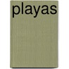 Playas by Slim Palmer
