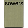 Sowers door Henry Seton Merriman