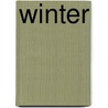 Winter door Von Rainer Maria Rilke