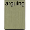 Arguing by Steven Murray