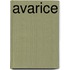 Avarice