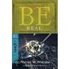 Be Real by Dr Warren W. Wiersbe