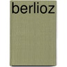 Berlioz door Peter Bloom