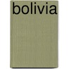Bolivia door James Dunkerley