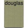 Douglas by Giles Hargreaves