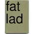 Fat Lad