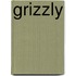 Grizzly