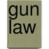 Gun Law