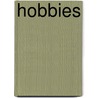 Hobbies door Steven M. Gelber