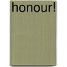 Honour! by Eliza Peake