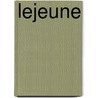 Lejeune door Merrill L. Bartlett