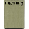 Manning door Sidney Dark