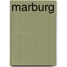 Marburg by Not Available
