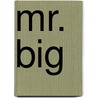 Mr. Big by Joan Brockman