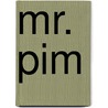 Mr. Pim door Alan Alexander Milne