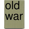 Old War door Alan Shapiro