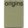 Origins door Ariel Roth