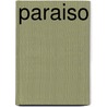 Paraiso by Leslie Polit