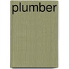 Plumber door Josh Gregory