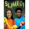 Slimed! door Laura Hischfield