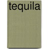 Tequila door Onbekend