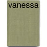 Vanessa door Wensley Clarkson