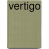 Vertigo door Louise Desalvo