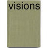 Visions by Eddie Ensley