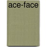 Ace-Face door Mike Dawson