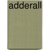 Adderall door Icon Health Publications