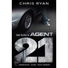 Agent 21 by Chris Ryan