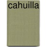 Cahuilla door Barbara A. Gray-Kanatiiosh
