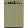 Chambacu by Manuel Zapata Olivella
