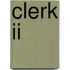 Clerk Ii
