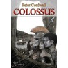 Collosus by Peter Cordwell