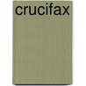 Crucifax door Ray Garton