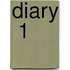 Diary  1