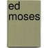 Ed Moses