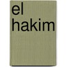 El Hakim by John Knittel