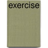 Exercise by Claire Llewelyn