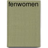 Fenwomen door Mary Chamberlain