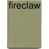 Fireclaw door Charles Backer