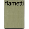 Flametti door Hugo Ball