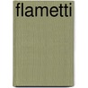 Flametti by Hugo Ball