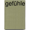 Gefühle by Heiner Hastedt