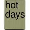 Hot Days by Kasane Katsumoto