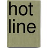 Hot Line door Luis Sepulveda