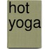 Hot Yoga