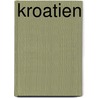 Kroatien door Tony Kelly